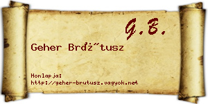 Geher Brútusz névjegykártya